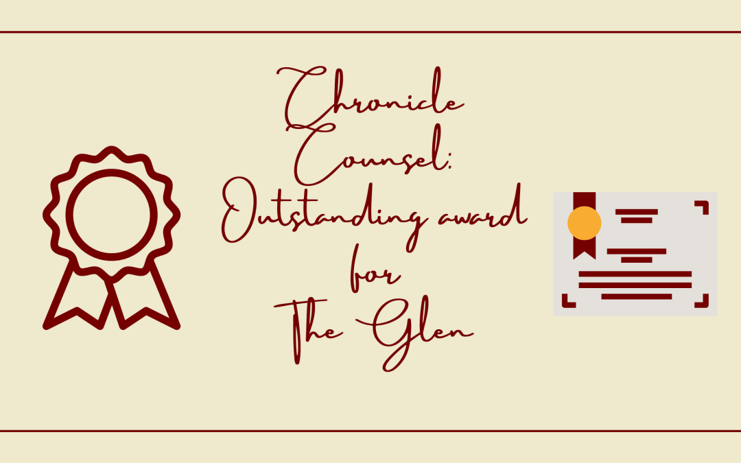 Chronicle Counsel: OUTSTANDING AWARD FOR THE GLEN