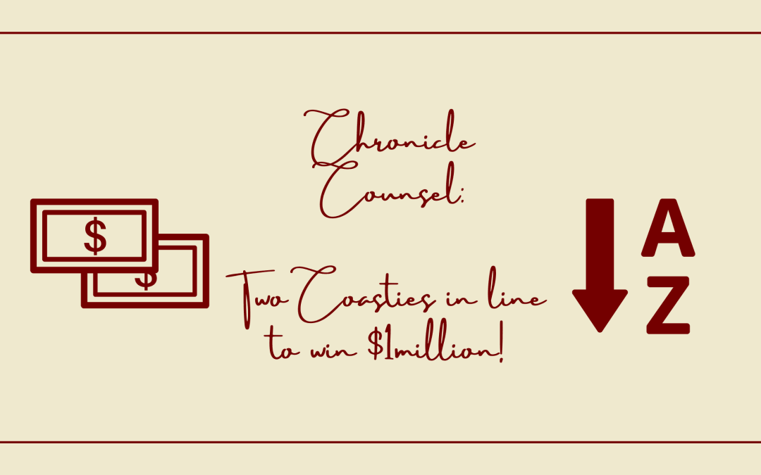 Chronicle Counsel: Two Coasties in line to win $1M