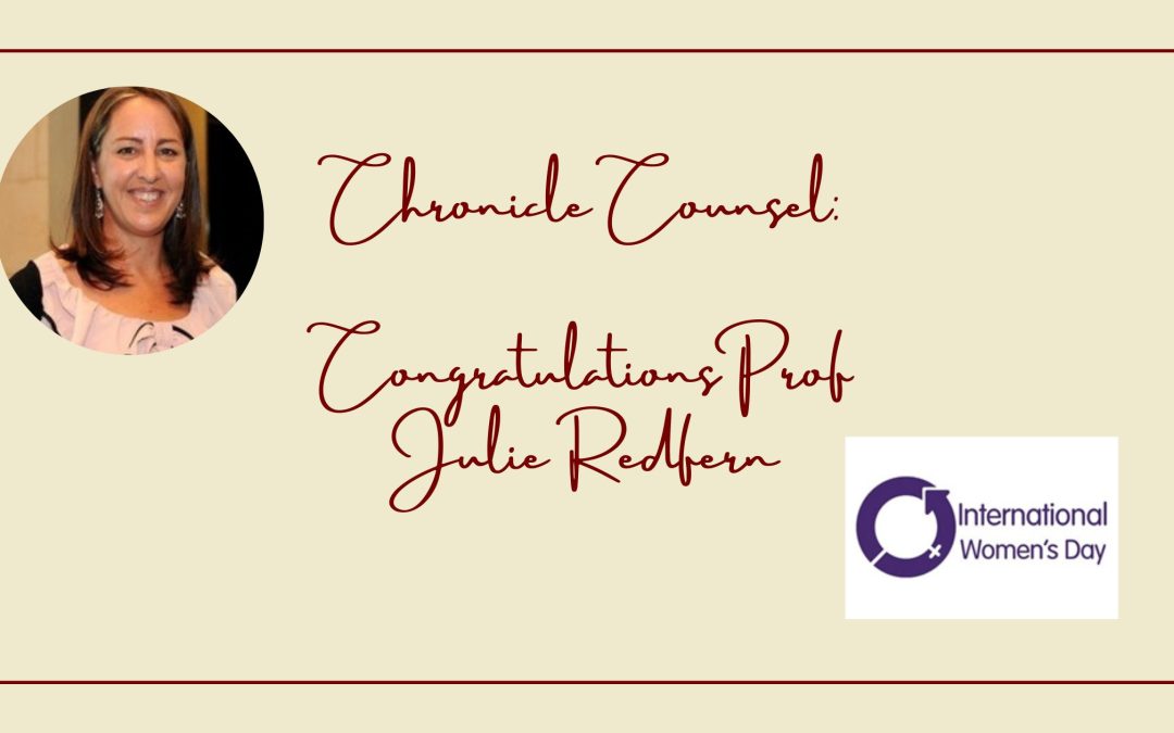 Chronicle Counsel: Congratulations Prof Julie Redfern