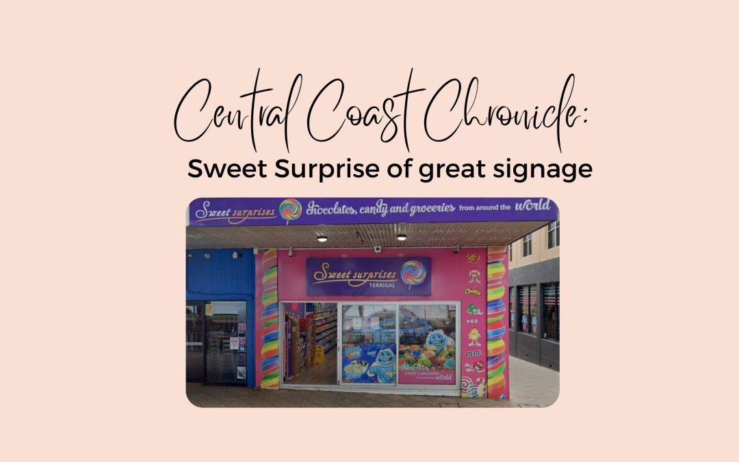 Sweet Surprise of great signage