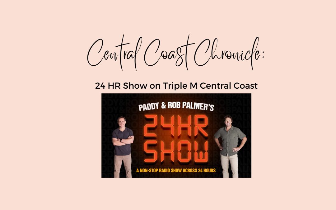 24 HR Show on Triple M Central Coast